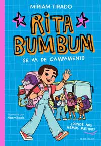 Rita Bumbum 3. Rita Bumbum se va de campamento. ¿Donde nos hemos metido?
