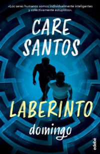 Laberinto 2. Domingo : los seres humanos somos individualmente inteligentes y colectivamente estúpidos