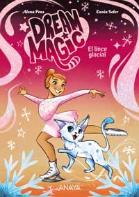 Dream Magic 2. El lince glacial