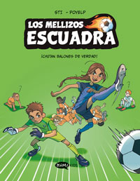 Los mellizos Escuadra 1. ¡Chutan balones de verdad!