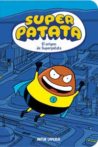 Superpatata 1. El origen de superpatata
