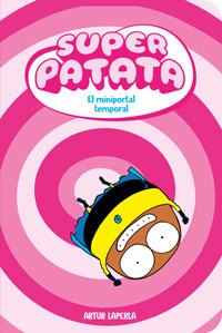 Superpatata 3. El miniportal temporal