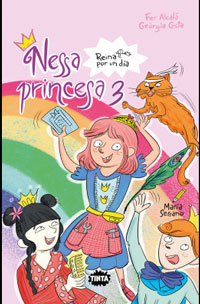 Nessa princesa 3. Reina por un día