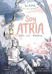 Soy Atria. Con luz propia