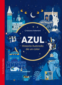 Azul : historia ilustrada de un color