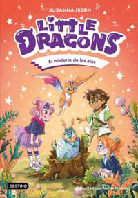 Little Dragons 6. El misterio de las alas