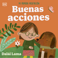 Buenas acciones. Mi primera meditación