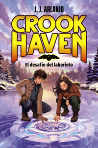 Crook Haven. El desafío del laberinto (Libro 2)