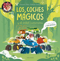 Eru y los coches mágicos 1. Los coches mágicos y el árbol Luminaris