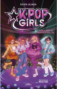 KPop Girls 1. Doble vida de superestrellas