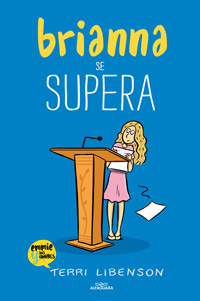 Emmie y sus amigos 4. Brianna se supera