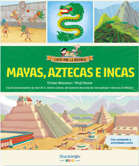 Mayas, aztecas e incas