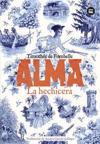 Alma. La hechicera. Tomo 2