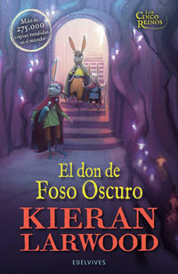 Los cinco reinos 2. El don de Foso Oscuro