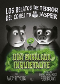 Los relatos de terror del conejito Jasper. Una ensalada inquietante
