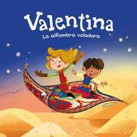 Valentina. La alfonbra voladora