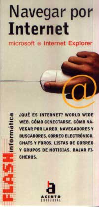 Navegar por Internet : Microsoft. Internet Explorer