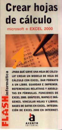 Crear hojas de cálculo : Microsoft. Excel 2000