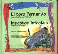 El toro Fernando e Insectos infectos