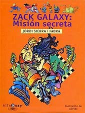 Zack Galaxy : misión secreta