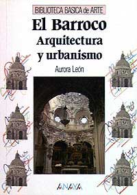 El barroco : arquitectura y urbanismo