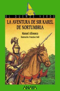Las aventura de Sir Karel de Nortumbria