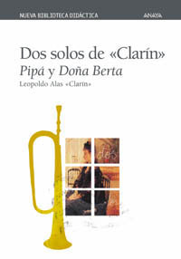 Dos solos de Clarín. Pipa y Doña Berta