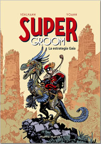 SuperGroom 3. La Estrategia Gaia
