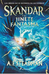 Skandar 2. Skandar y el jinete fantasma