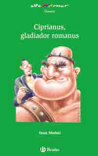 Ciprianus, gladiador romanus
