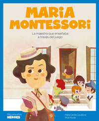 Maria Montessori : la maestra que enseñaba a través del juego