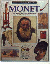 Monet : guía ilustrada esencial para conocer su vida, su arte y las influencias que marcaron su obra