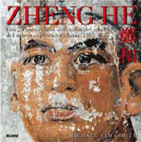 Zheng He : los siete viajes épicos alrededor del mundo del mayor explorador chino (1405-1433)