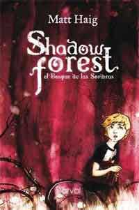 Shadow forest : el bosque de las sombras