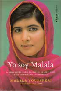 Yo soy Malala. La joven que defendió el derecho a la educación y fue tiroteada por los talibanes