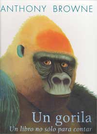 Un gorila. Un libro no sólo para contar