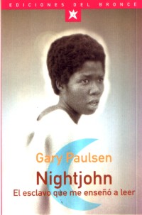 Nightjohn : el esclavo que me enseñó a leer