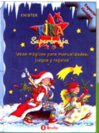 Kika Superbruja especial Navidad : ideas mágicas para manualidades, juegos y regalos
