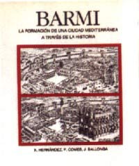 Barmi : la formación de una ciudad mediterránea a través de la historia