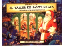 El taller de Santa Klaus : un mágico viaje tridimensional