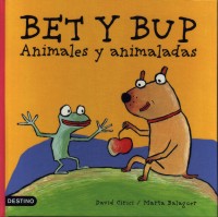 Bet y Bup : animales y animaladas