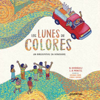 Los lunes de colores : un bibliomóvil en Honduras
