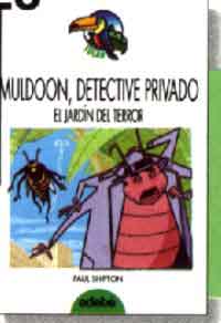 Muldoon, detective privado : el jardín del terror