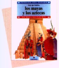 Los mayas y los aztecas