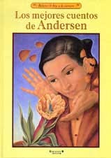 Los mejores cuentos de Andersen : relatos de hoy y de siempre