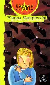 Blanca Vampiruchi o la verdad sobre los vampiros