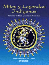 Mitos y leyendas indígenas