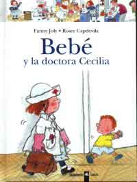 Bebé y la doctora Cecilia