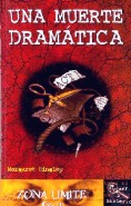 Una muerte dramática Una muerte dramática