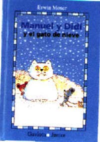 Manuel y Didí y el gato de las nieves Manuel y Didí y el gato de las nieves